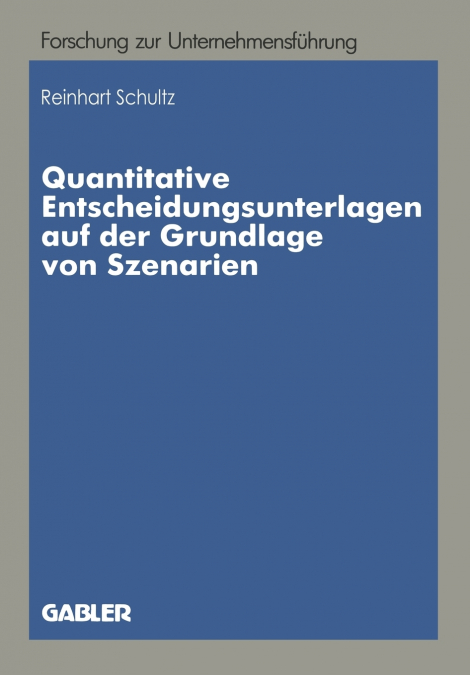 Quantitative Entscheidungsunterlagen auf der Grundlage von Szenarien