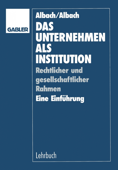 Das Unternehmen als Institution