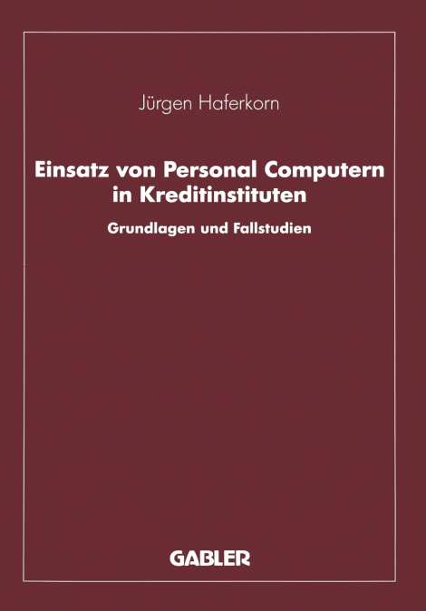 Einsatz von Personal Computern in Kreditinstituten