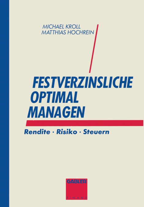 Festverzinsliche optimal managen