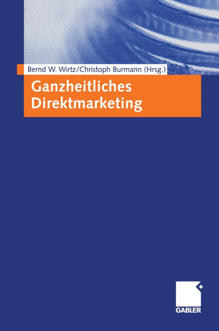 Ganzheitliches Direktmarketing