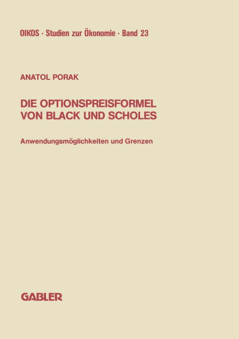 Die Optionspreisformel von Black und Scholes