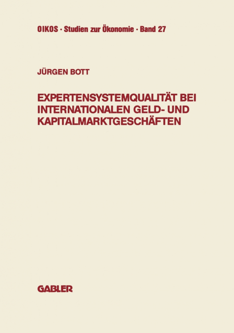 Expertensystemqualität bei internationalen Geld- und Kapitalmarktgeschäften