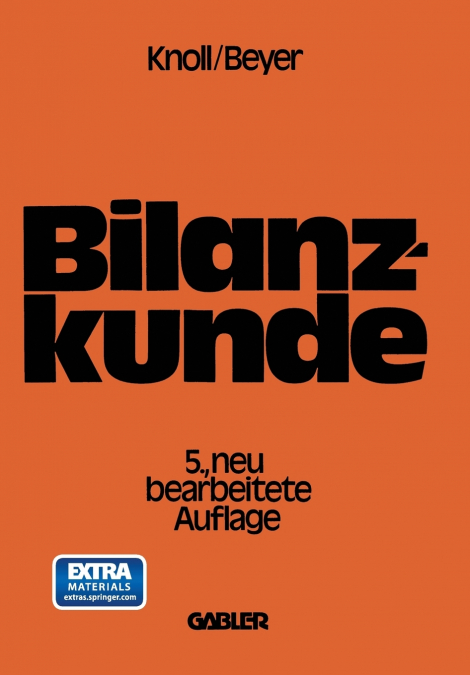 Bilanzkunde Mit Grundlagen Aus Buchfuhrung Und Kostenrechnung