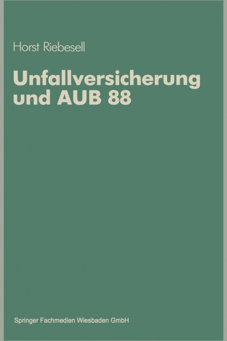 Unfallversicherung Und Aub 88