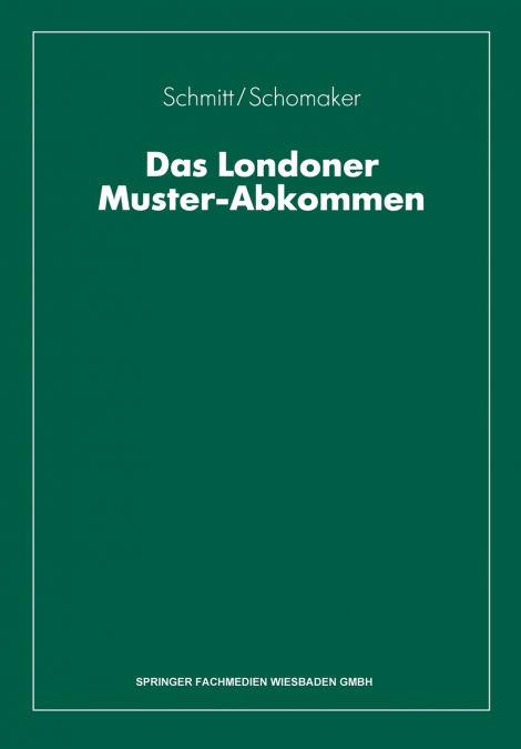 Das Londoner Muster-Abkommen