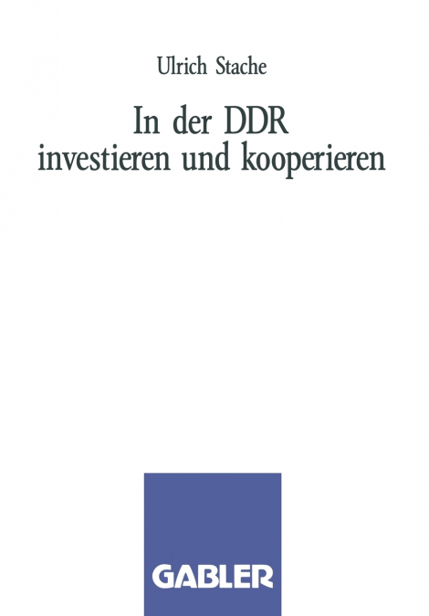 In der DDR investieren und kooperieren