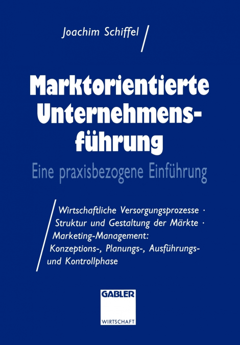 Marktorientierte Unternehmens-führung