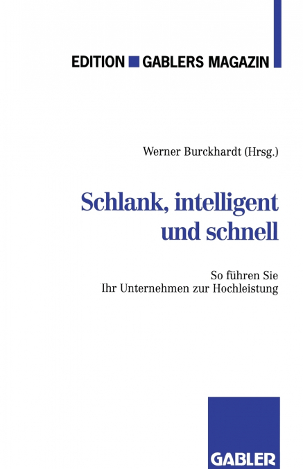 Schlank, intelligent und schnell