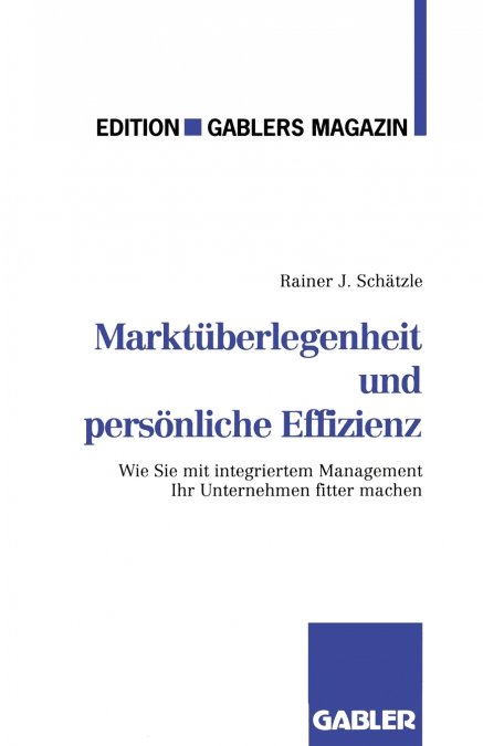 Marktuberlegenheit Und Personliche Effizienz