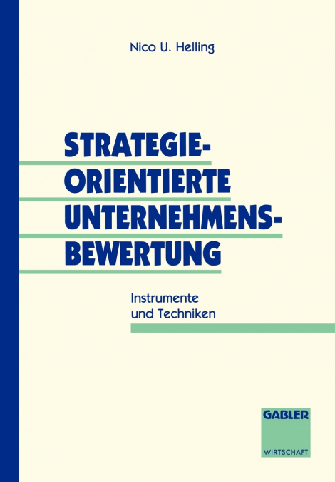 Strategieorientierte Unternehmensbewertung