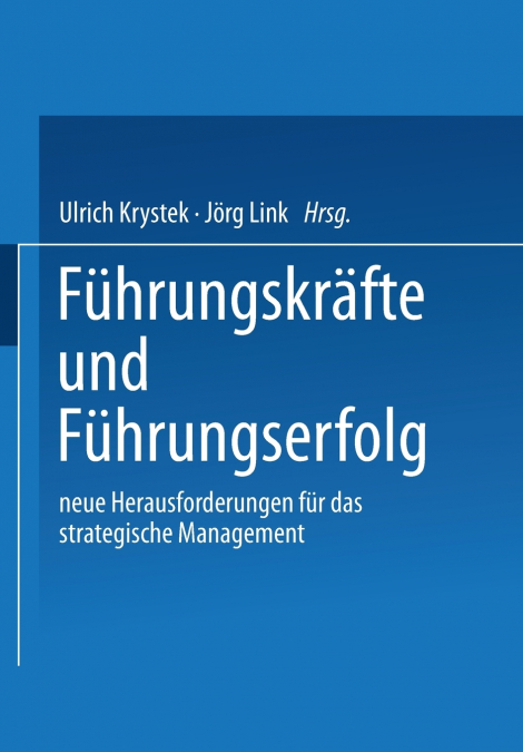 Führungskräfte und Führungserfolg