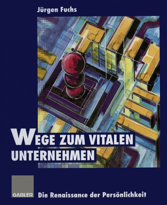 Wege Zum Vitalen Unternehmen