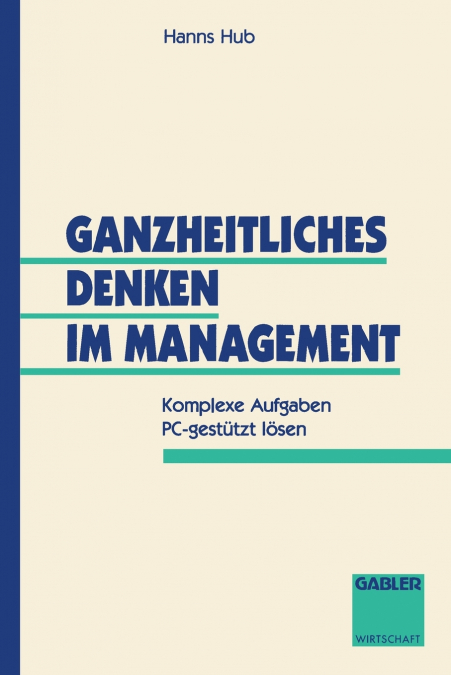 Ganzheitliches Denken Im Management