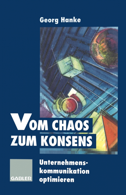 Vom Chaos zum Konsens