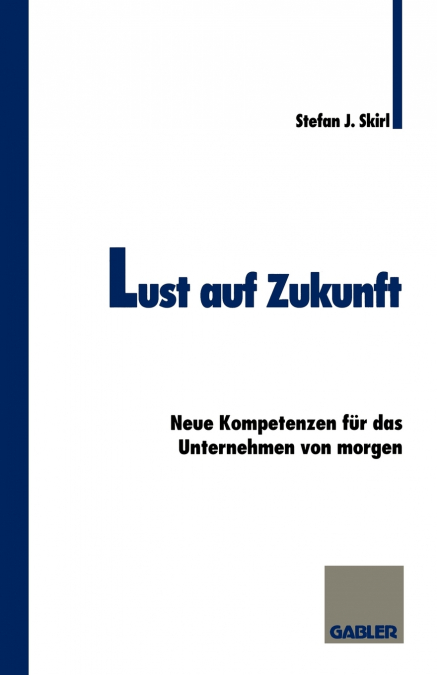 Lust auf Zukunft