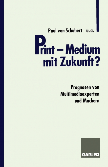 Print Medium Mit Zukunft?