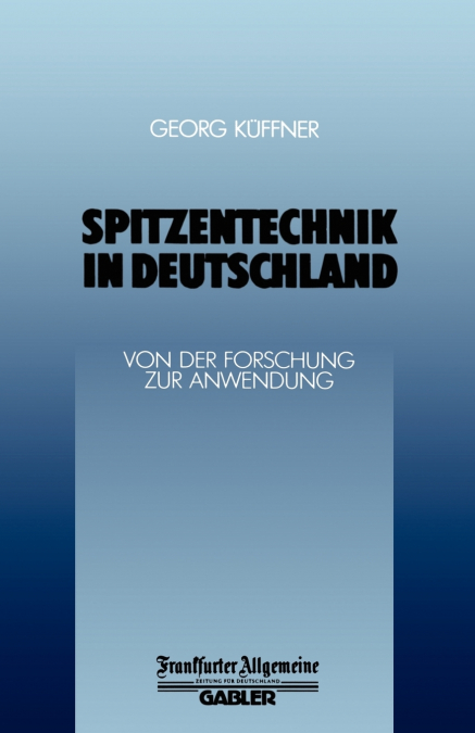 Spitzentechnik in Deutschland