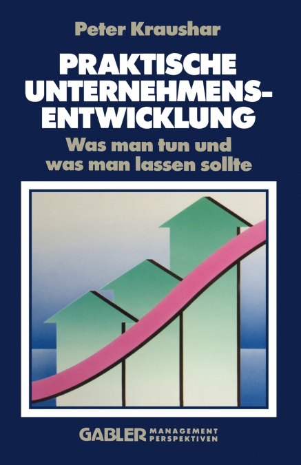 Praktische Unternehmensentwicklung