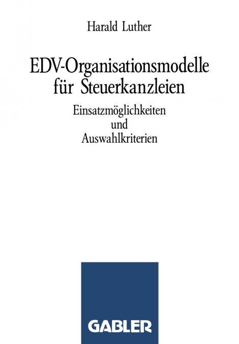 EDV-Organisationsmodelle für Steuerkanzleien