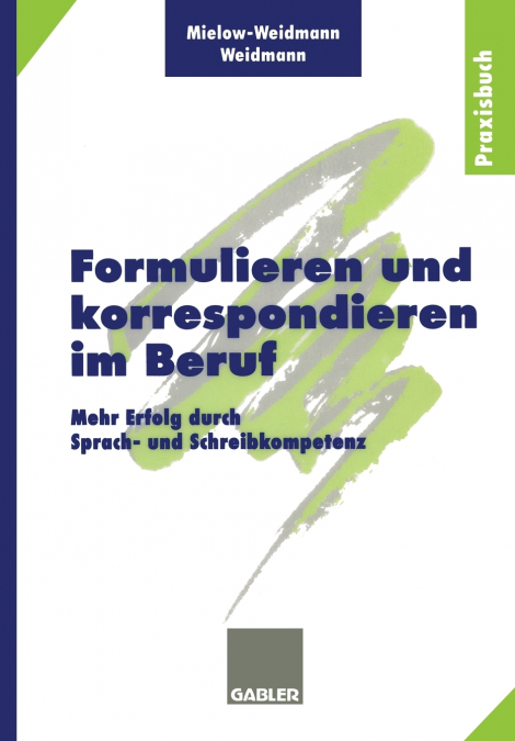 Formulieren und korrespondieren im Beruf