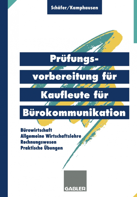 Prüfungsvorbereitung für Kaufleute für Bürokommunikation
