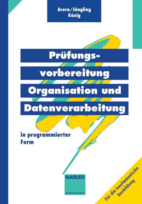 Prüfungsvorbereitung Organisation und Datenverarbeitung