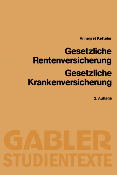 Gesetzliche Rentenversicherung, Gesetzliche Krankenversicherung