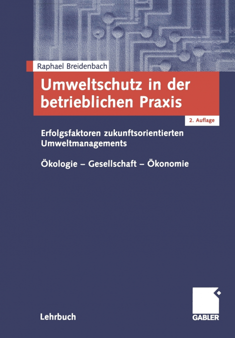 Umweltschutz in der betrieblichen Praxis