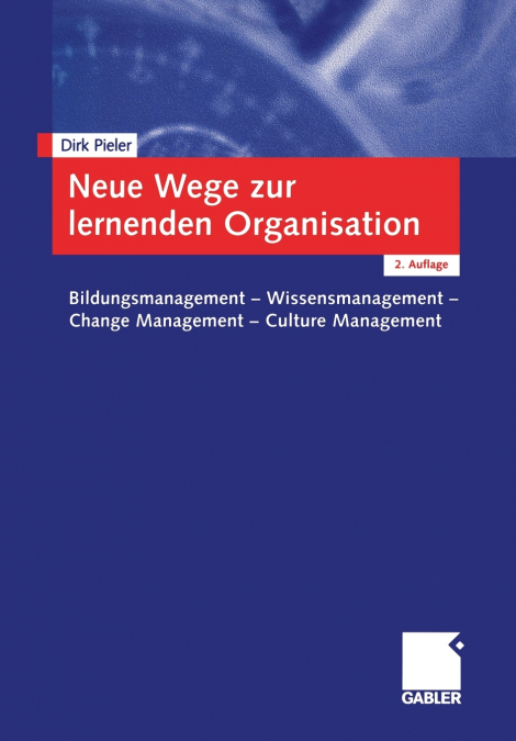 Neue Wege Zur Lernenden Organisation
