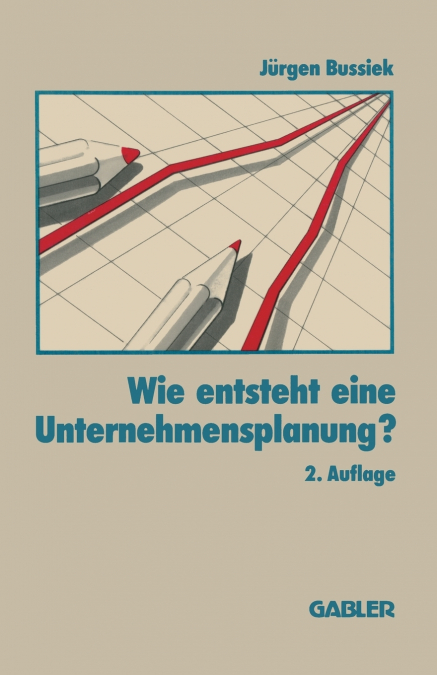 Wie Entsteht Eine Unternehmensplanung?