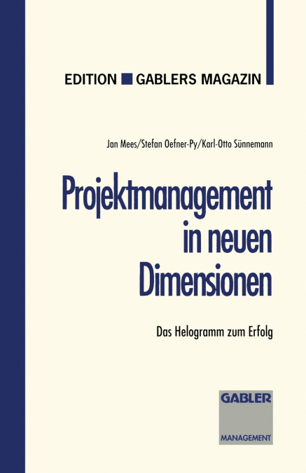Projektmanagement in neuen Dimensionen