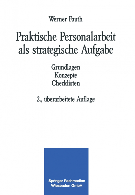 Praktische Personalarbeit als strategische Aufgabe