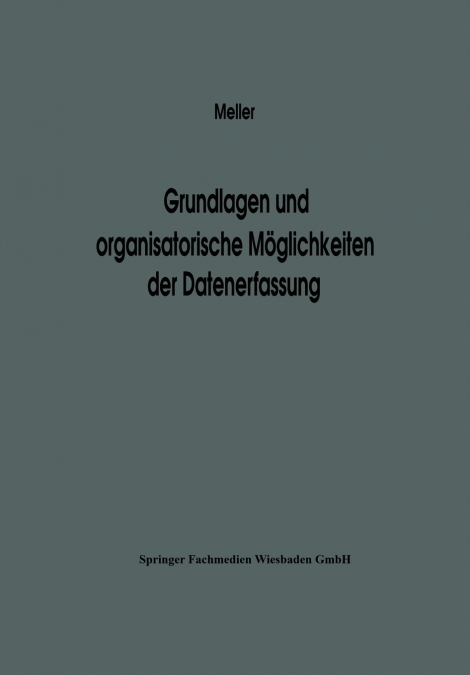 Grundlagen und organisatorische Möglichkeiten der Datenerfassung