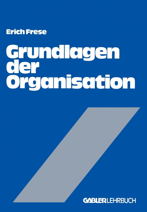 Grundlagen Der Organisation