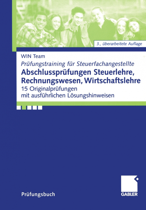Abschlussprüfungen Steuerlehre, Rechnungswesen, Wirtschaftslehre