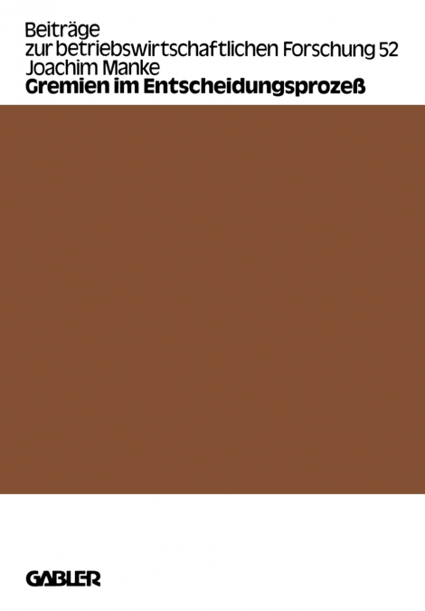 Gremien im Entscheidungsprozeß