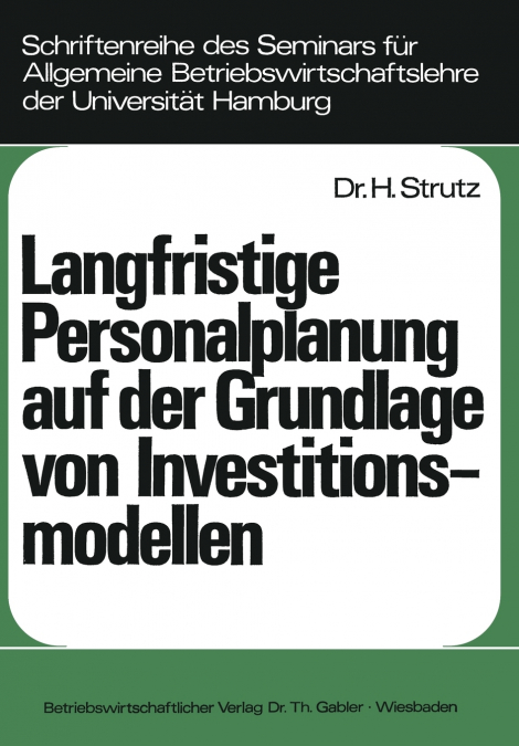 Langfristige Personalplanung Auf Der Grundlage Von Investitionsmodellen