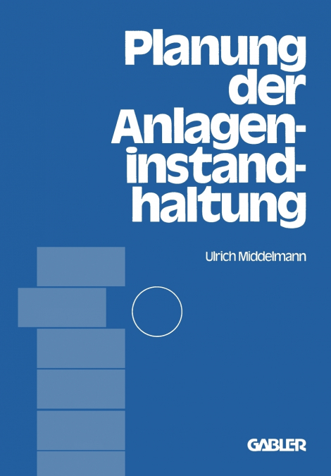 Planung der Anlageninstandhaltung