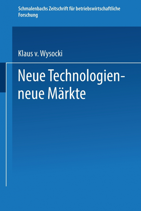 Neue Technologien - Neue Markte