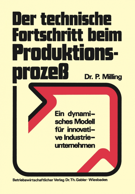 Der technische Fortschritt beim Produktionsprozeß