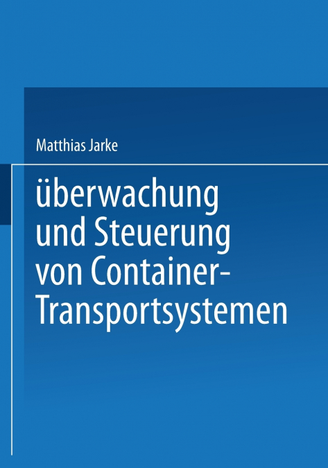 Uberwachung Und Steuerung Von Container-Transportsystemen