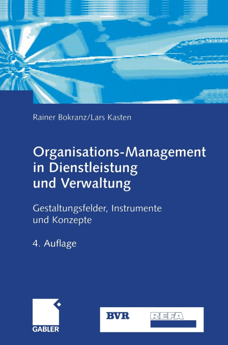 Organisations-Management in Dienstleistung und Verwaltung