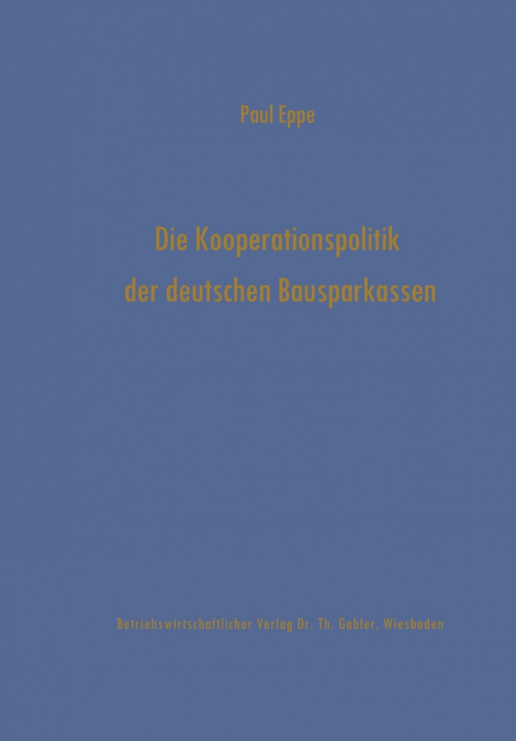 Die Kooperationspolitik der deutschen Bausparkassen