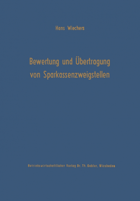 Die Bewertung und Übertragung von Sparkassenzweigstellen