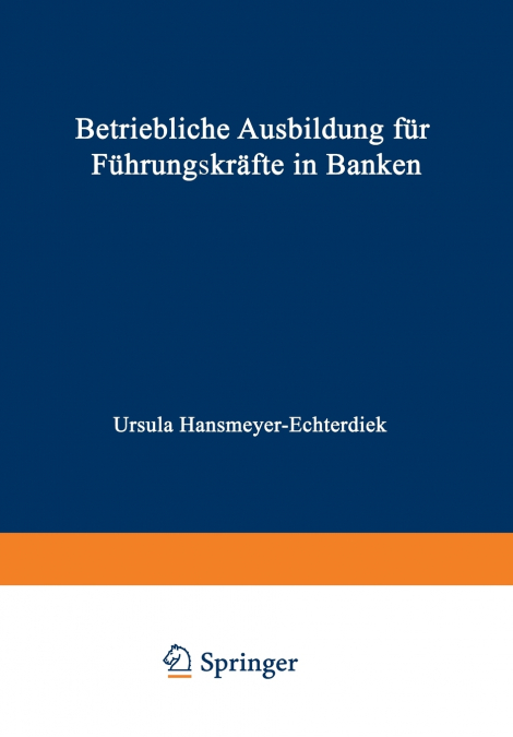Betriebliche Ausbildung für Führungskräfte in Banken