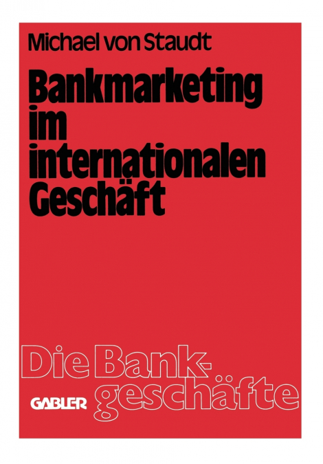Bankmarketing im internationalen Geschäft