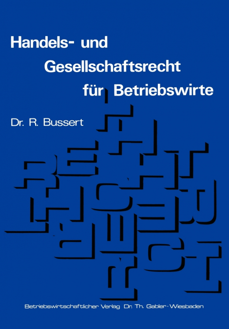 Handels- Und Gesellschaftsrecht Fur Betriebswirte