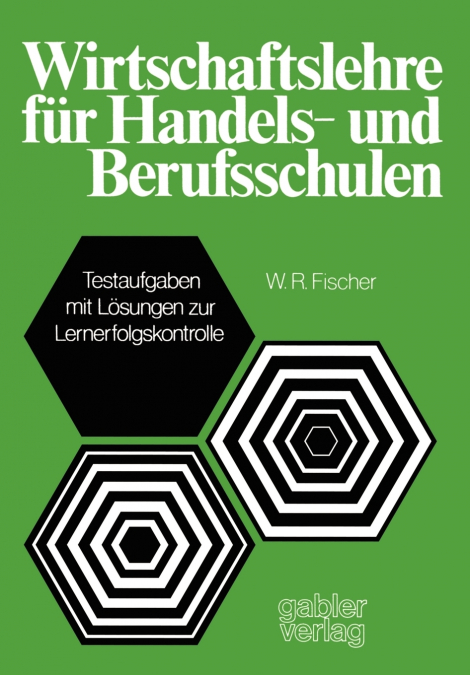 Wirtschaftslehre für Handels-und Berufsschulen