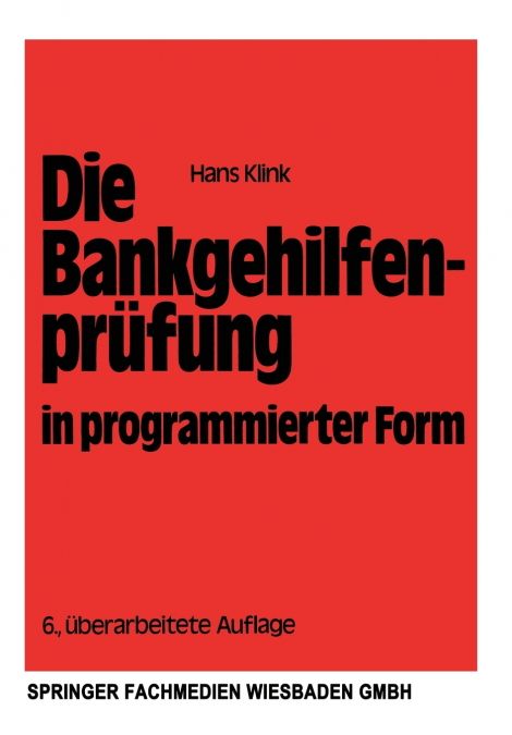 Die Bankgehilfenprufung in Programmierter Form